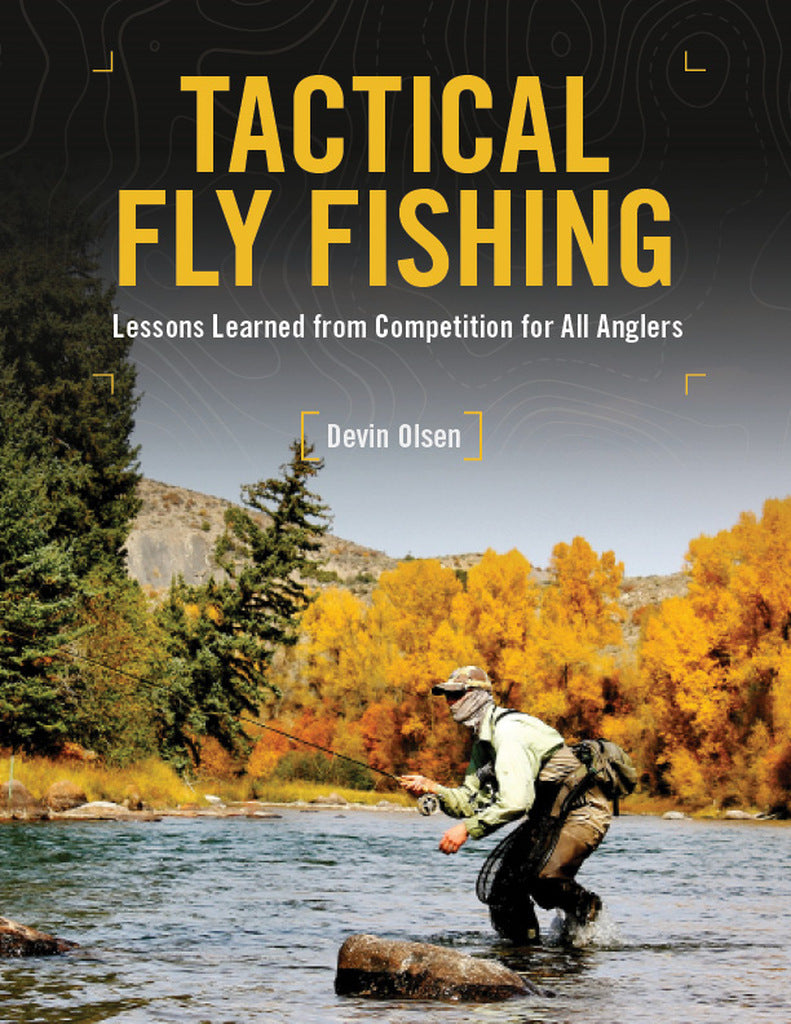 Tactical Fly Fishing