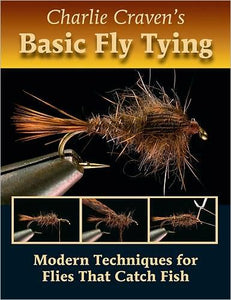 Charlie Craven's Basic Fly Tying