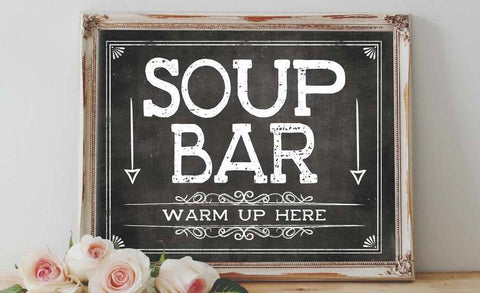 Soup Bar Sign Wedding