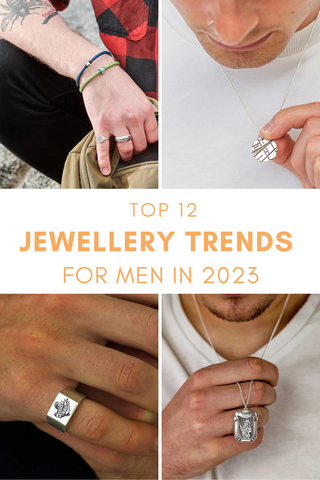 12 STYLISH JEWELLERY TRENDS FOR MEN IN 2023 - Off The Map Jewellery