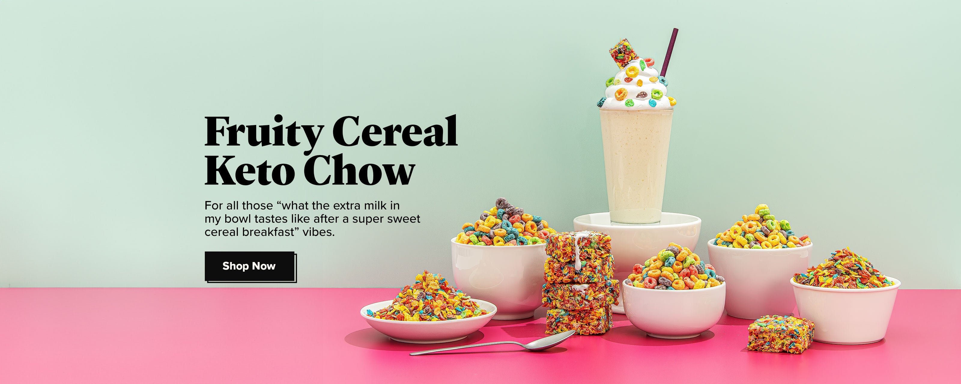 Fruity Cereal Keto Chow. For all those 'what the extra milk in my bowl tastes like adter a super sweet cereal breakfast' vibes.