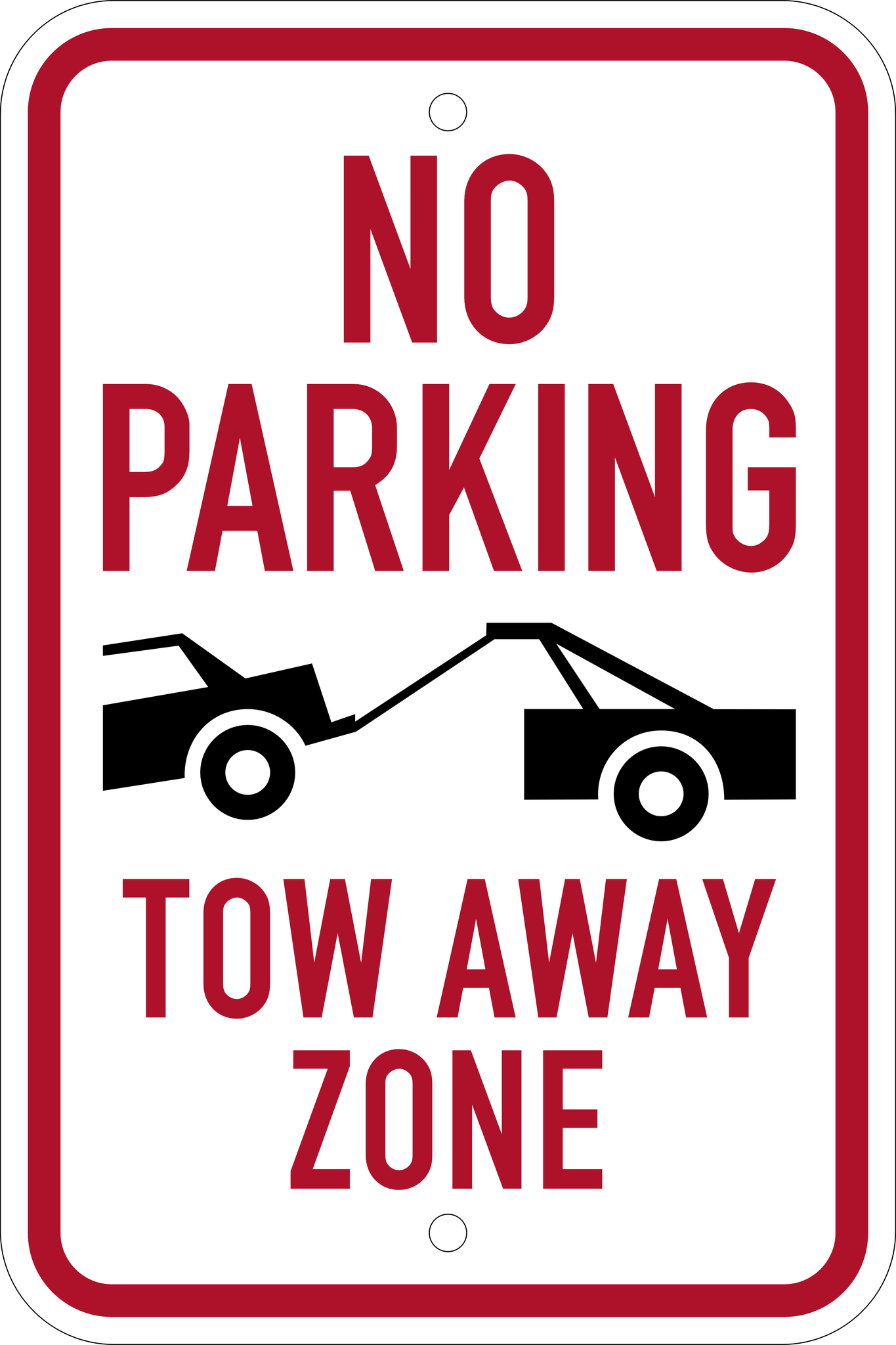 No Parking Tow Away Zone Sign 12x18 Parking Boss