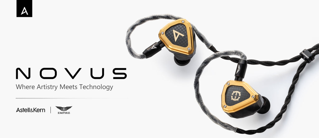 Astell&Kern NOVUS – Collaboration IEM with Empire Ears - Flaship 13 Driver Quadbrid IEM - MusicTeck