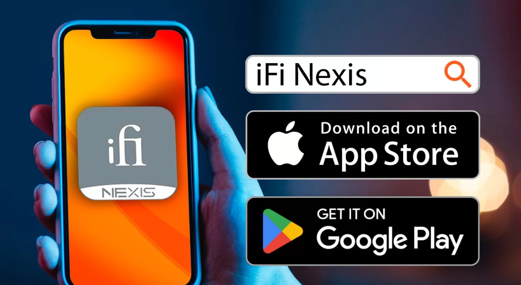 iFi Nexus app for Apple store and Google Play banner