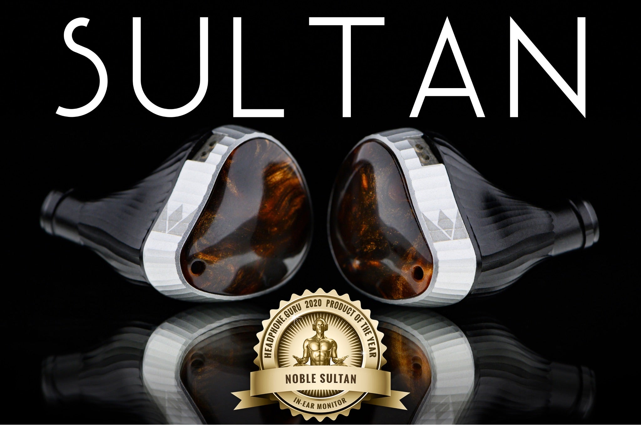 Noble Audio Sultan banner with brown faceplates and headphone.guru award badge
