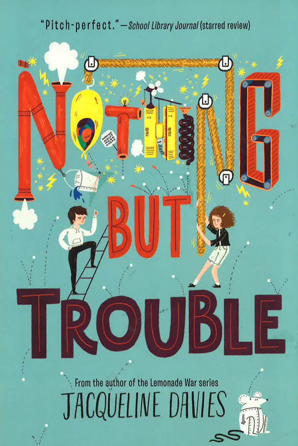 Nothing but Trouble by Sue Stauffacher