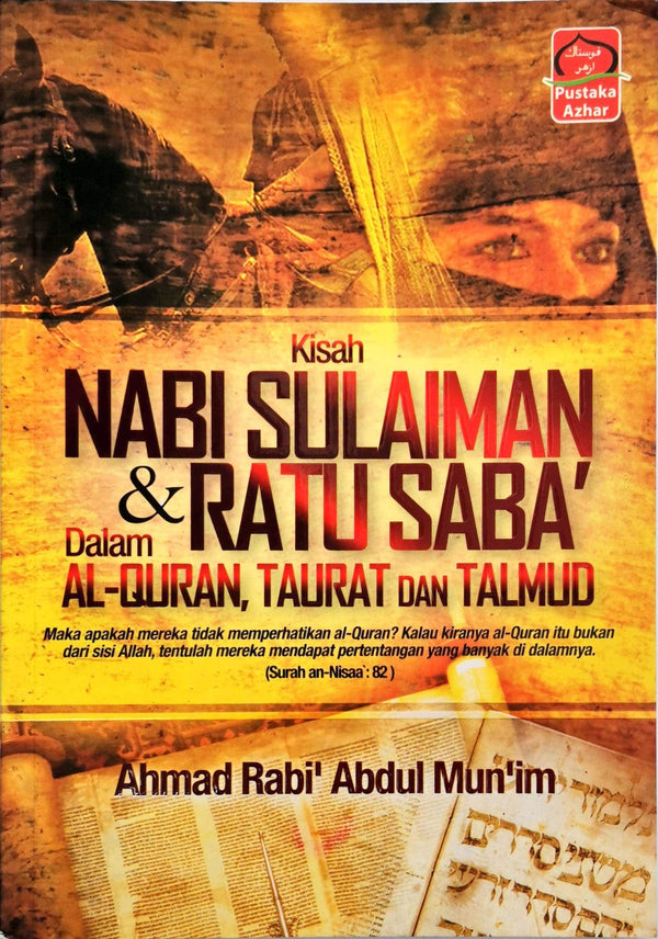 Kisah Nabi Sulaiman Dan Ratu Saba Dalam Al Quran Taurat Dan Talmud Bookxcess Online 4047