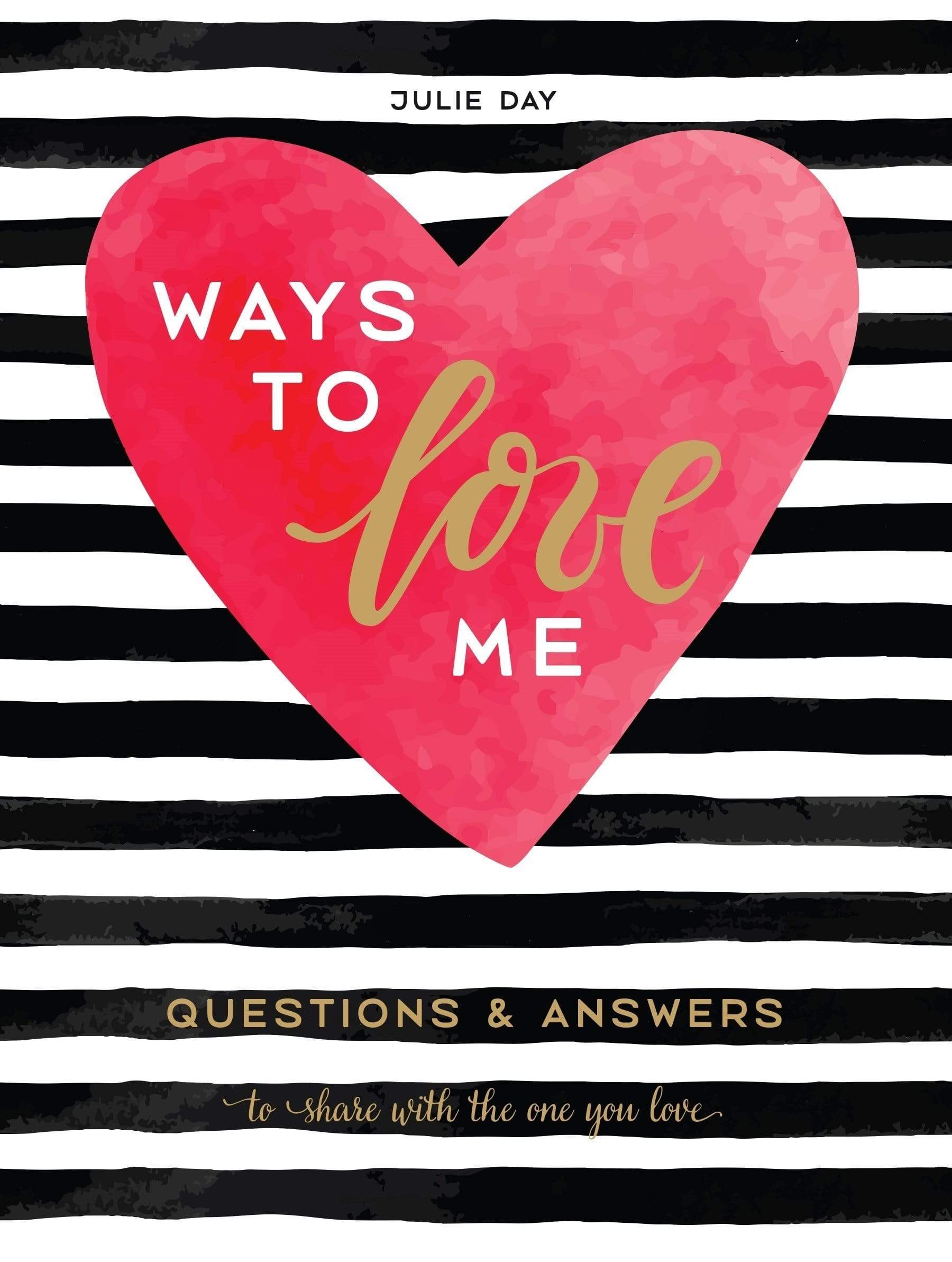 Ways To Love Me Questions And Answers To Share With The One You Love Bookxcess Online