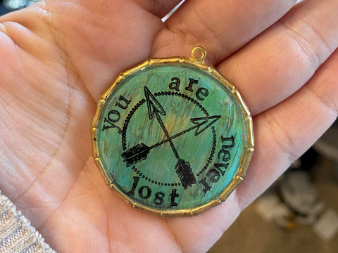 you are never lost pendant