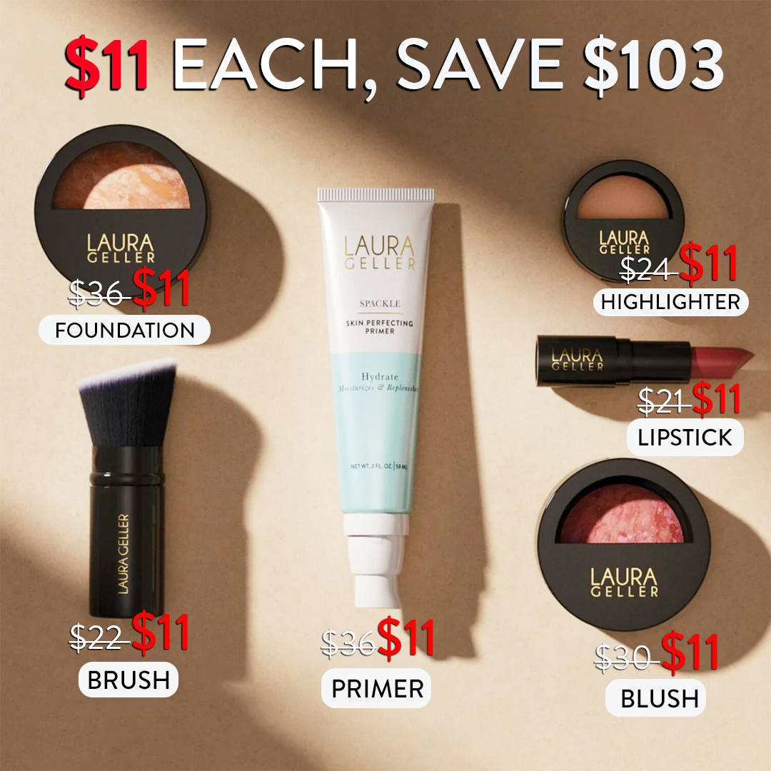 Cosmetics by Laura Geller on sale for $11 each, showcasing foundation, highlighter, lipstick, brush, primer, and blush.