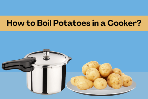 How to boil potatoes in a cooker?
