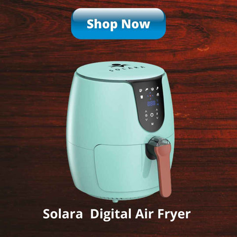 Solara Digital Air Fryer - Shop Now 