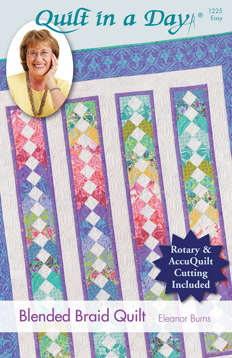 Blended Braid Quilt in a Day pattern, Eleanor Burns #1225 For Rotary ...