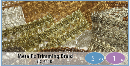 SIC-6410(Metallic Trimming Braid)
