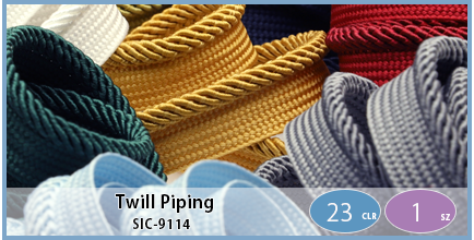 SIC-9114(Twill Piping)