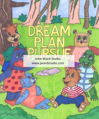Dream Plan Pursue illustrated by John Ward