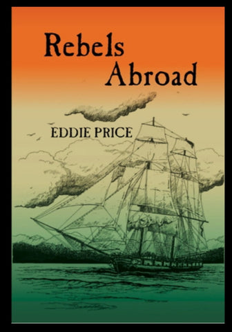 Rebels Abroad by Eddie Price, John Ward Illustrated Cover
