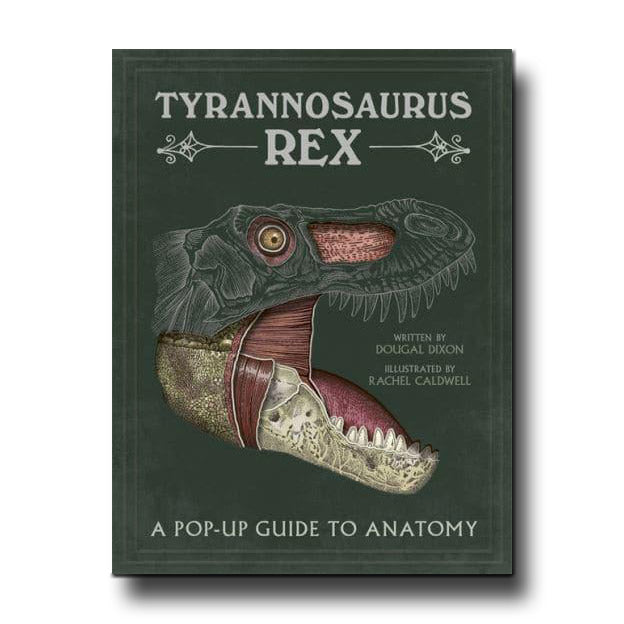 Templar Publishing Tyrannosaurus Rex A Pop-Up Guide to Anatomy - Dougal ...