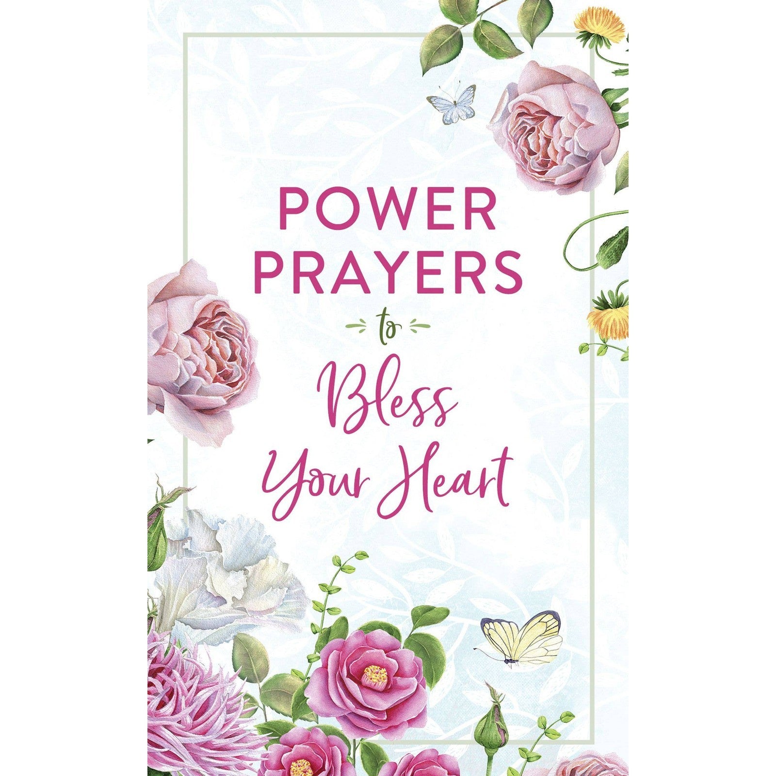 Power Prayers to Bless Your Heart