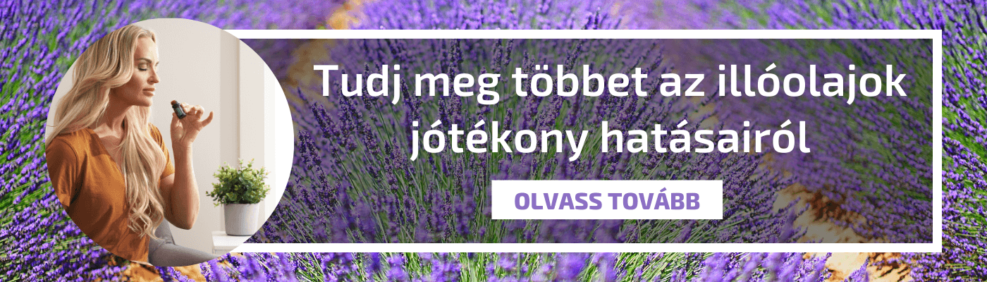 Tudj meg többet az illóolajok jótékony hatásairól