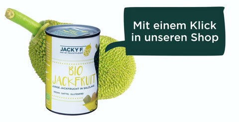 Entdecke unsere ökologischen Jackfruit Produkte