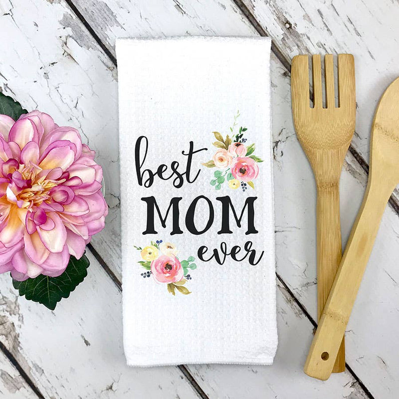 Best Mom Ever Personalized Kitchen Towels