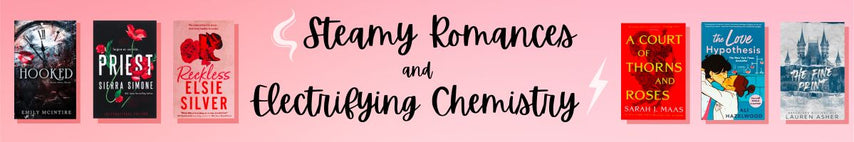 Steamy Romances and Electrifying Chemistry