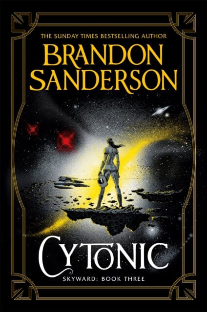 Cytonic: The Third Skyward Novel by Brandon Sanderson — Books2Door