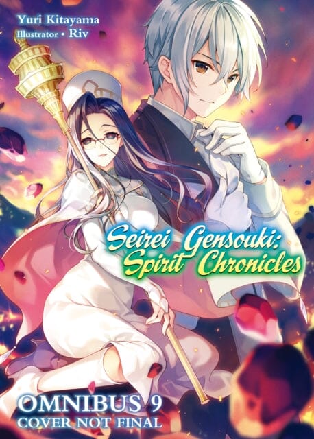 Seirei Gensouki: Spirit Chronicles Novel Omnibus Volume 2