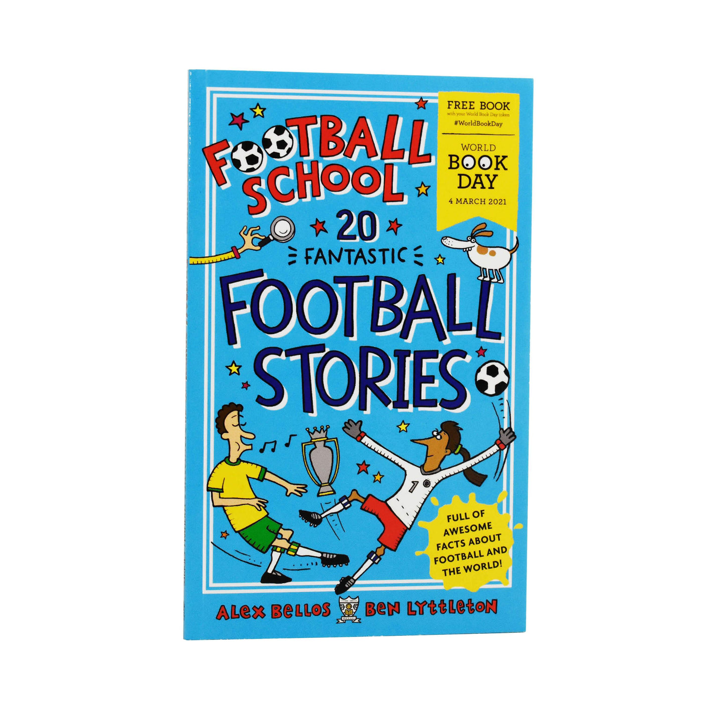 Football School 20 Fantastic Football Stories World Book Day 2021 by