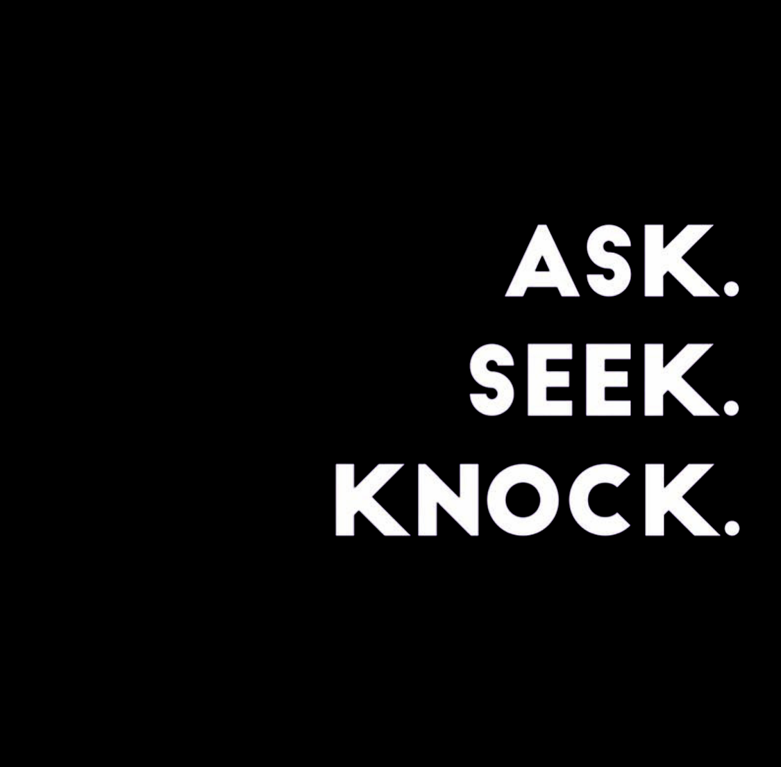 Image result for ask seek knock