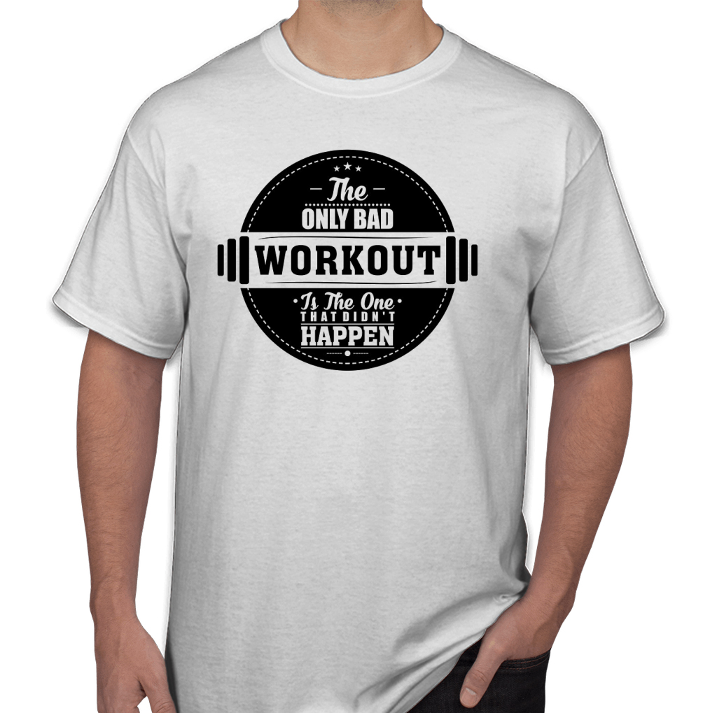 Bad Workout Gym Fitness Quote Men T-Shirt - T-Shirt Store