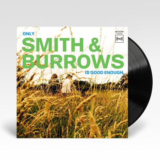 Only Smith & Burrows Is Good Enough (Vinyl) | JB Hi-Fi