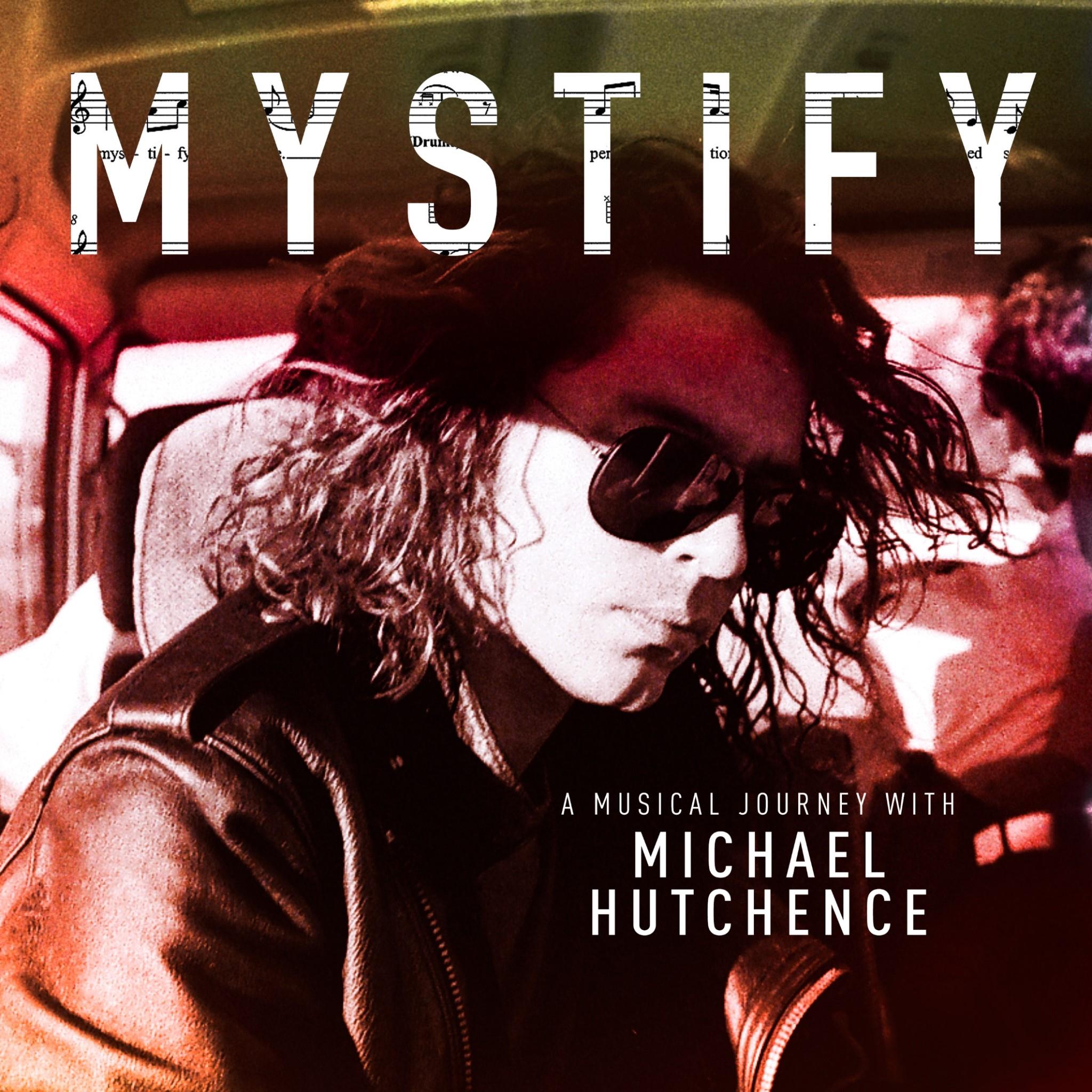 mystify – a musical journey with michael hutchence soundtrack