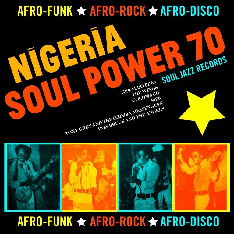 soul jazz: nigeria soul power 70 - afro funk, afro rock, afro disco