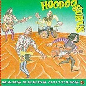 mars needs guitars (reissue)