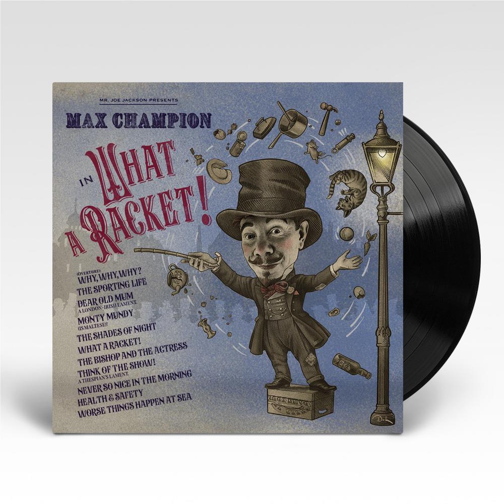 mr. joe jackson presents: max champion in 'what a racket!' (vinyl)