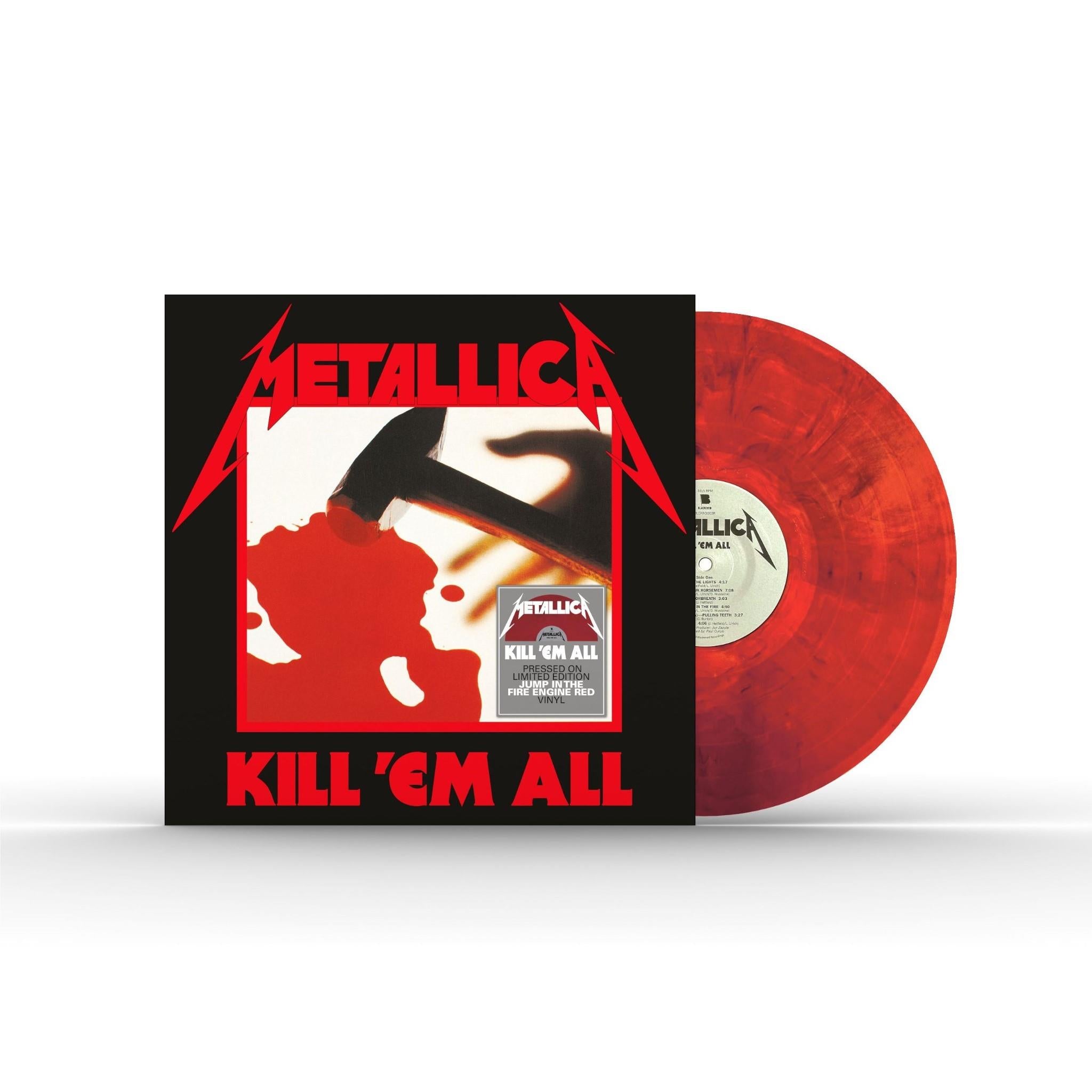 kill 'em all (jump in the fire engine red vinyl)