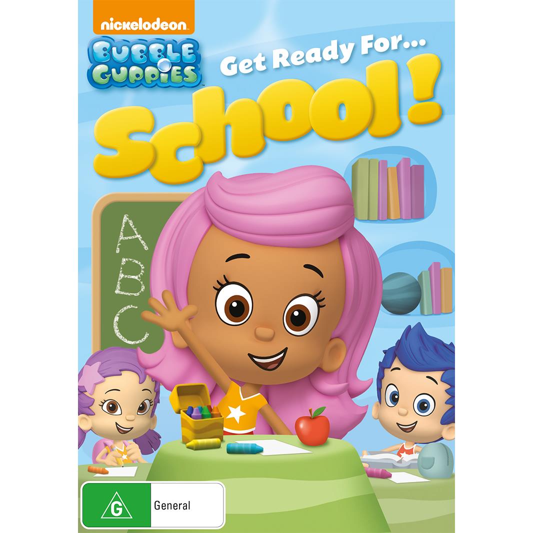 Bubble Guppies Get Ready For School Jb Hi Fi