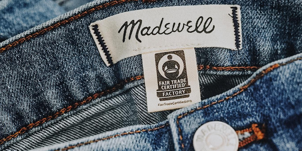 Fair Trade Fashion - Madewell