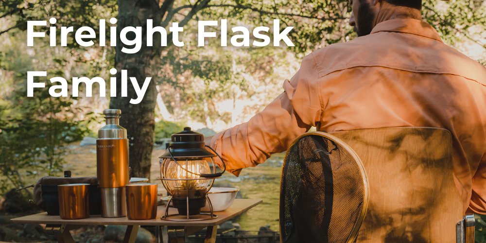 Explore the Firelight Flask Family