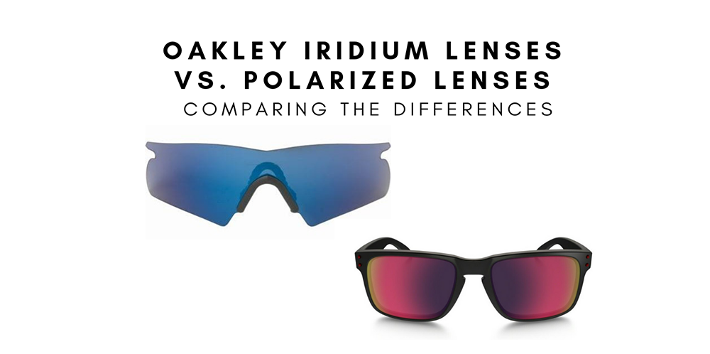 Arriba 95+ imagen are oakley iridium lenses polarized