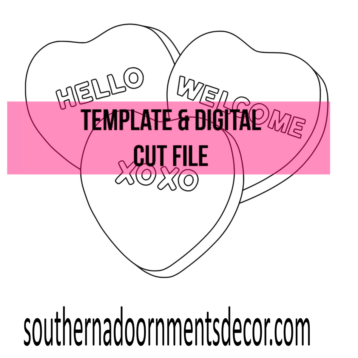 candy-hearts-template-digital-cut-file-southern-adoornments-decor