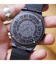 Load image into Gallery viewer, Engraved Wooden Watch For Husband - Gift For Husband
