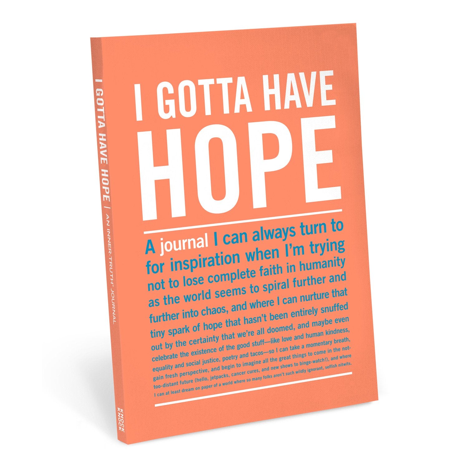 I Gotta Have Hope Inner-Truth® Journal