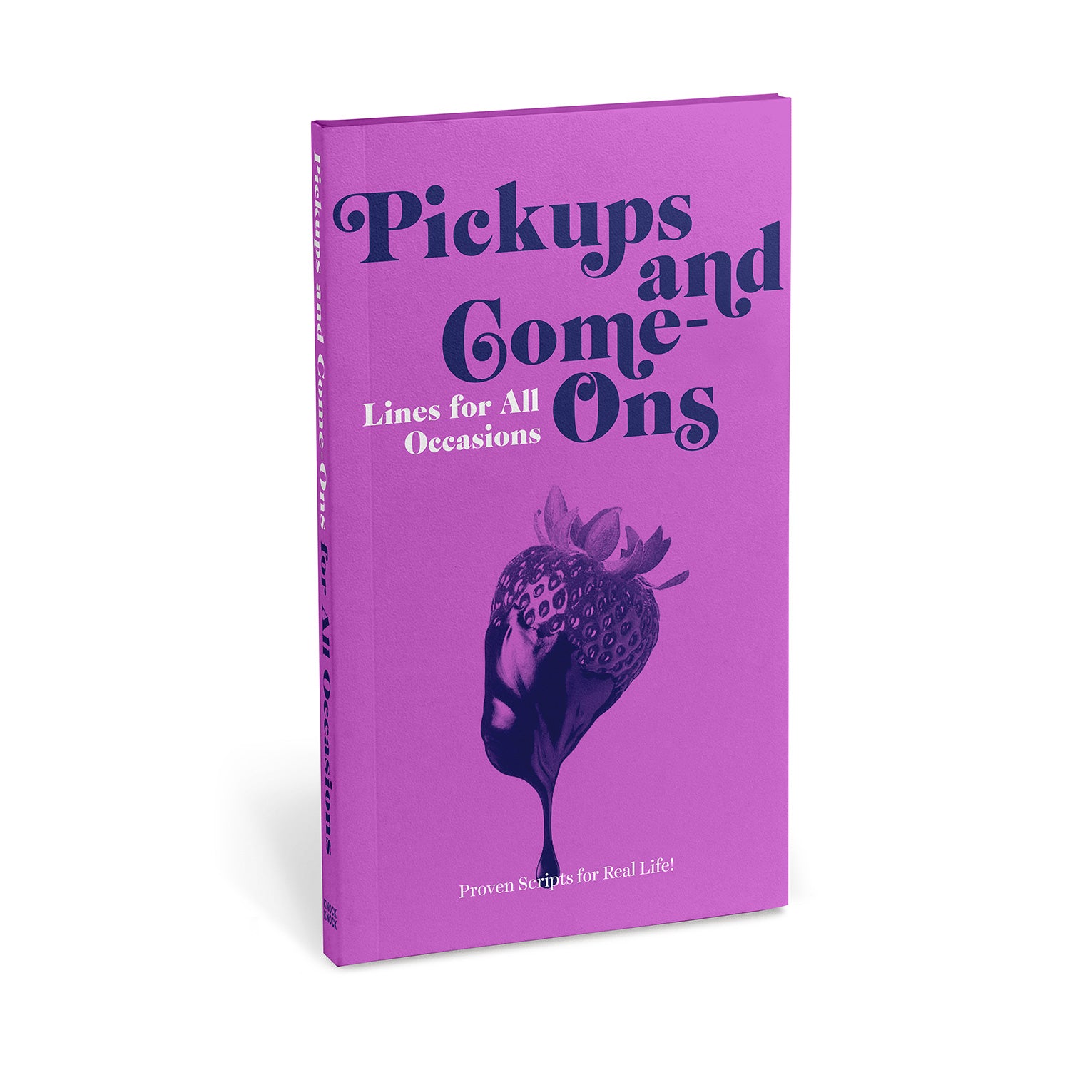 Pickups & Come-Ons Lines For All Occasions: Paperback Edition