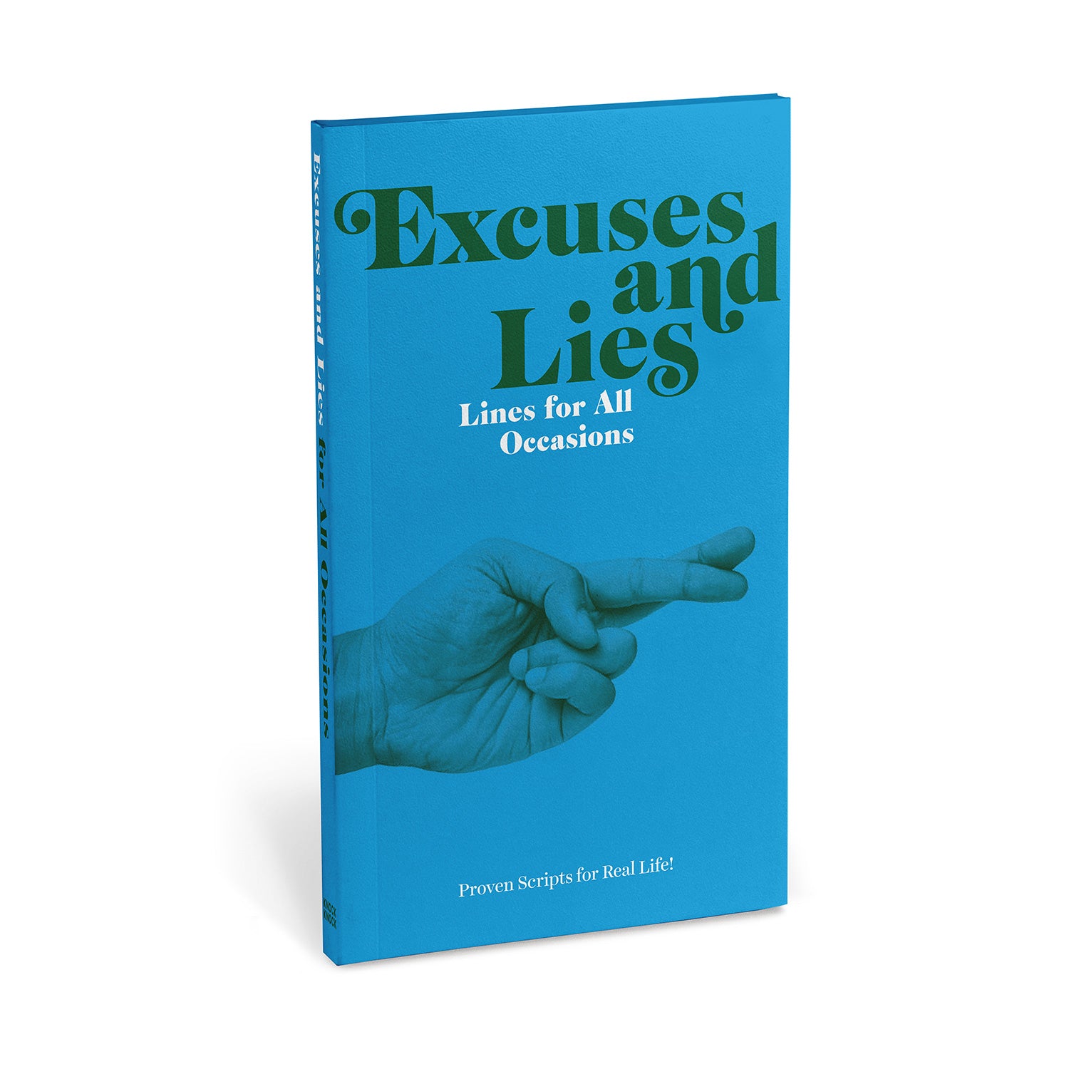 Excuses & Lies Lines For All Occasions: Paperback Edition