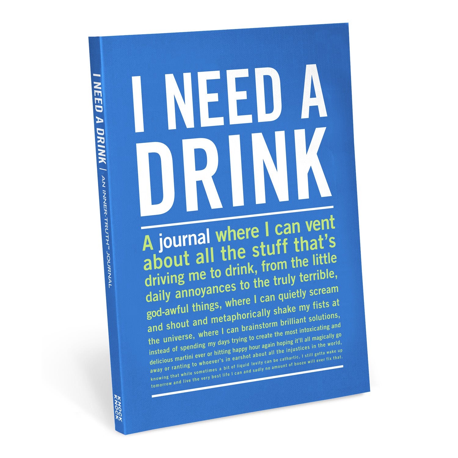 I Need A Drink Inner-Truth® Journal