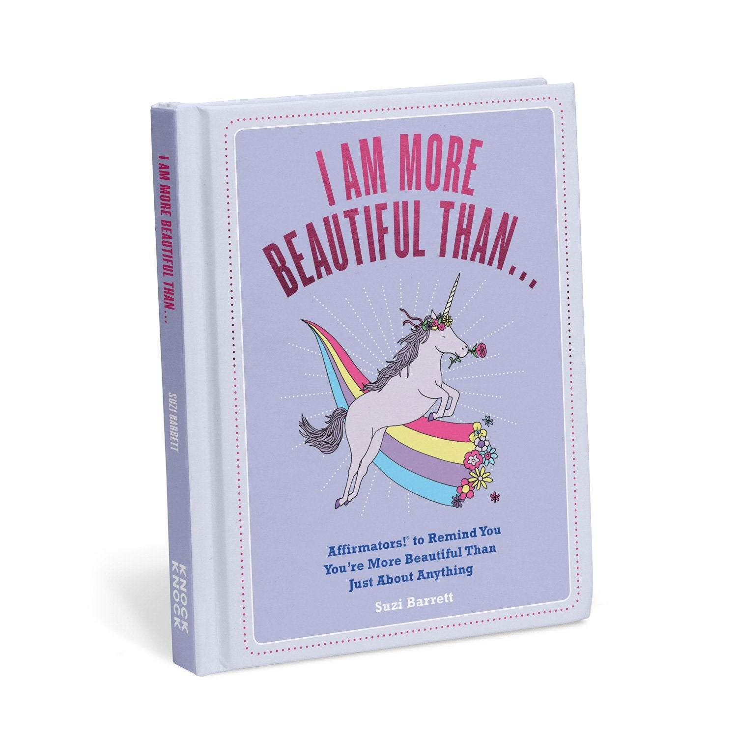 I Am More Beautiful Than . . . Affirmators!® Book