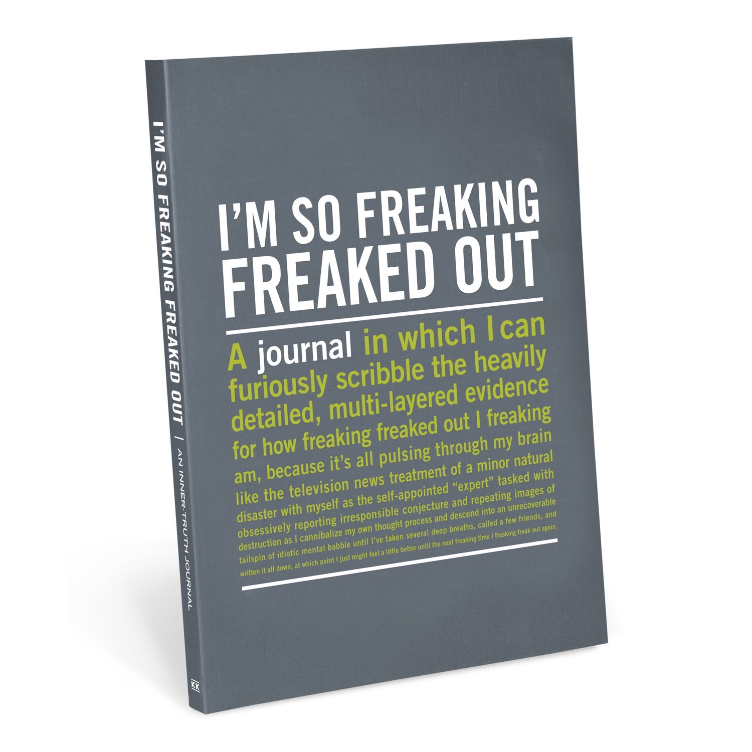 I'm So Freaking Freaked Out Inner-Truth® Journal